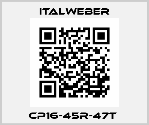 CP16-45R-47T  Italweber