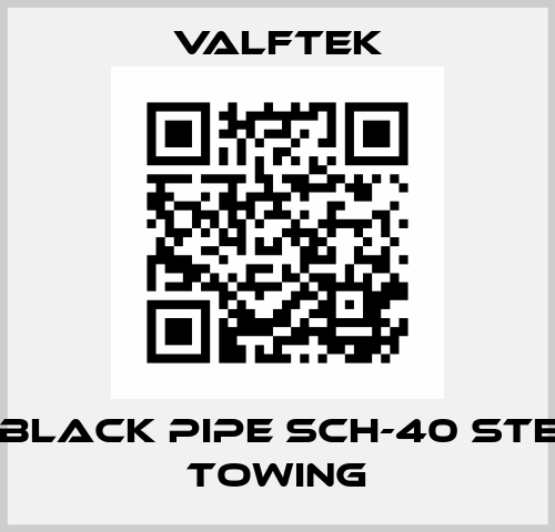 4" BLACK PIPE SCH-40 STEEL TOWING Valftek