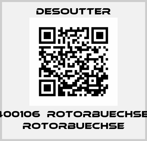 400106  ROTORBUECHSE  ROTORBUECHSE Desoutter