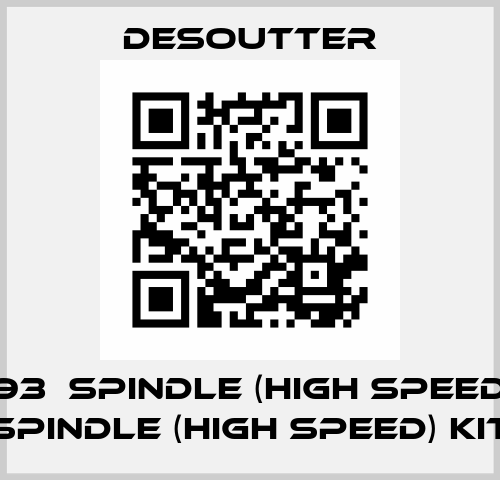 467193  SPINDLE (HIGH SPEED) KIT  SPINDLE (HIGH SPEED) KIT Desoutter