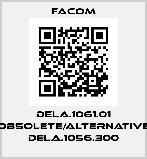 DELA.1061.01 obsolete/alternative DELA.1056.300 Facom