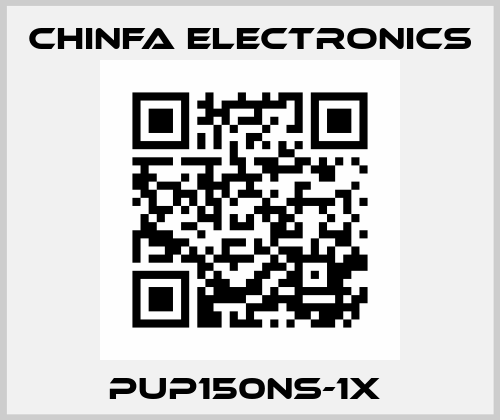 PUP150NS-1X  Chinfa Electronics