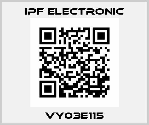 VY03E115 IPF Electronic