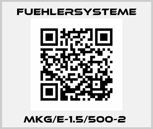 MKG/E-1.5/500-2  FuehlerSysteme