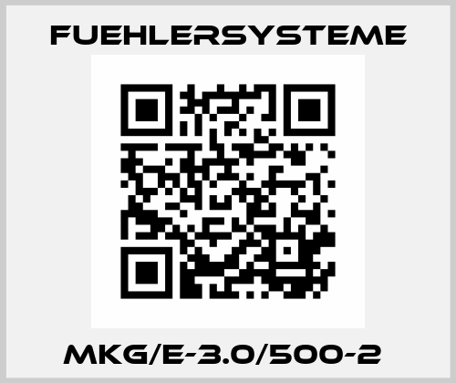 MKG/E-3.0/500-2  FuehlerSysteme