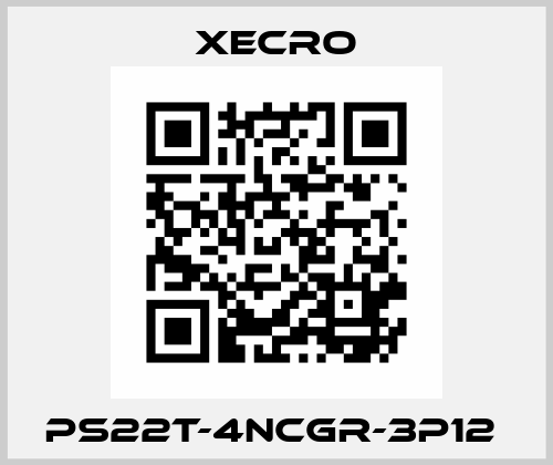 PS22T-4NCGR-3P12  Xecro