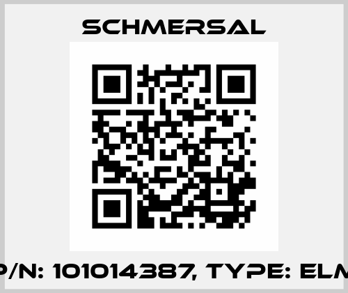 p/n: 101014387, Type: ELM Schmersal