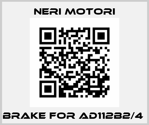 Brake for AD112B2/4  Neri Motori