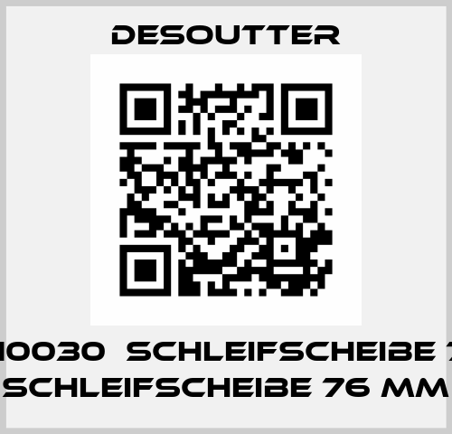 6158410030  SCHLEIFSCHEIBE 76 MM  SCHLEIFSCHEIBE 76 MM Desoutter