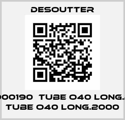 6158900190  TUBE O40 LONG.2000  TUBE O40 LONG.2000 Desoutter