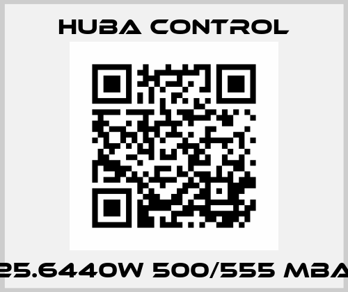 625.6440W 500/555 MBAR Huba Control