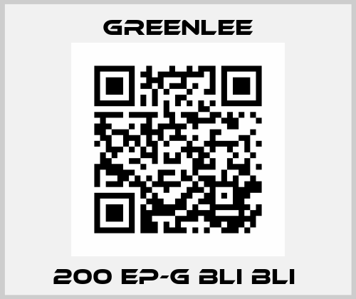 200 EP-G BLI BLI  Greenlee