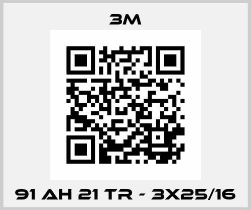 91 AH 21 TR - 3X25/16 3M