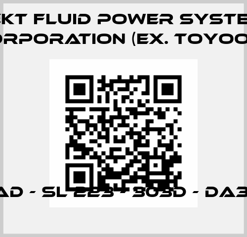 AD - SL 223 - 303D - DA3  JTEKT FLUID POWER SYSTEMS CORPORATION (ex. Toyooki)