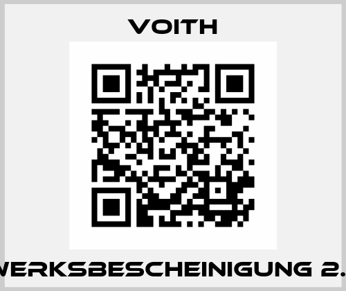 Werksbescheinigung 2.1  Voith