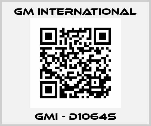 GMI - D1064S GM International