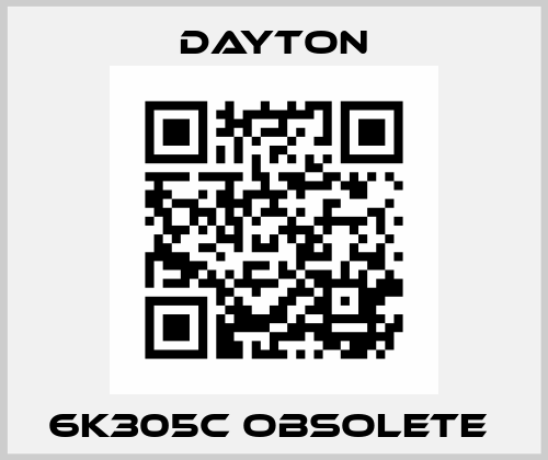 6K305C obsolete  Dayton Electric (part of Grainger)