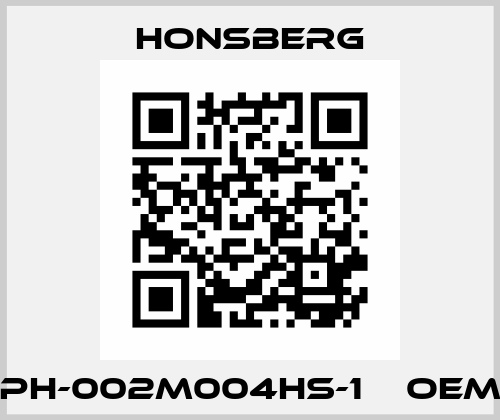 PH-002M004HS-1    oem Honsberg