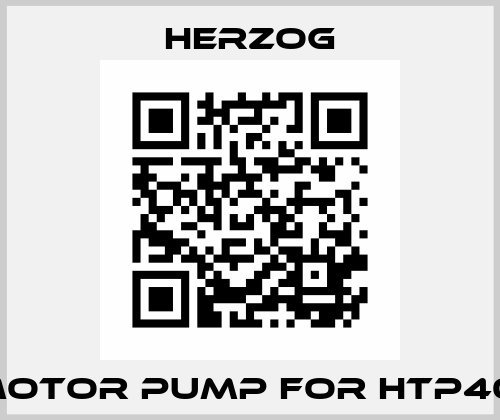 Motor Pump For HTP40  Herzog