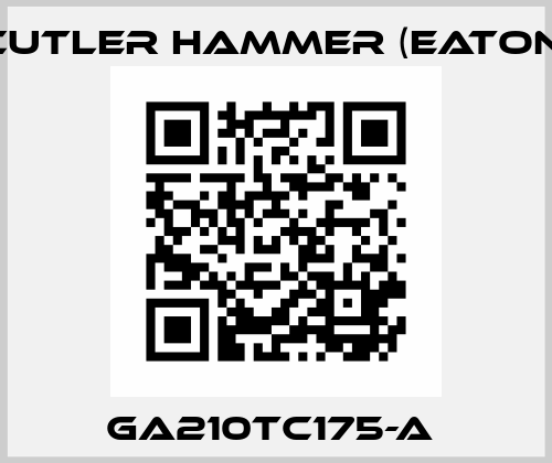 GA210TC175-A  Cutler Hammer (Eaton)
