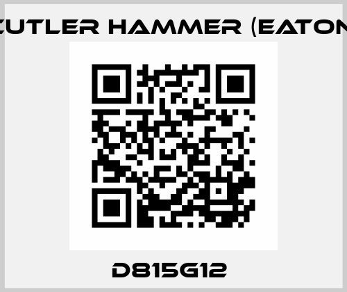 D815G12  Cutler Hammer (Eaton)