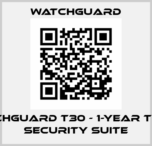 WatchGuard T30 - 1-Year Total Security Suite Watchguard