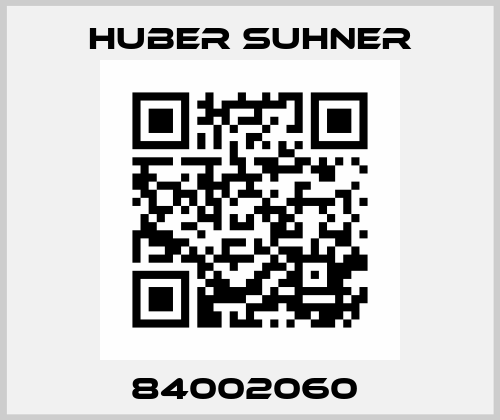 84002060  Huber Suhner