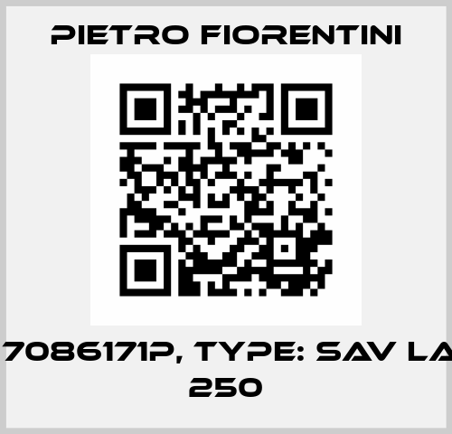 P/N: 7086171P, Type: SAV LA/MP 250 Pietro Fiorentini