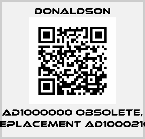 AD1000000 obsolete, replacement AD1000216  Donaldson