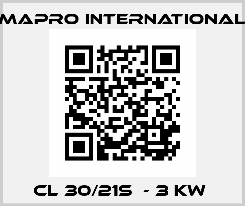 CL 30/21S  - 3 KW  MAPRO International