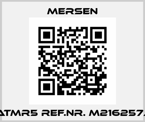 ATMR5 REF.NR. M216257J Mersen