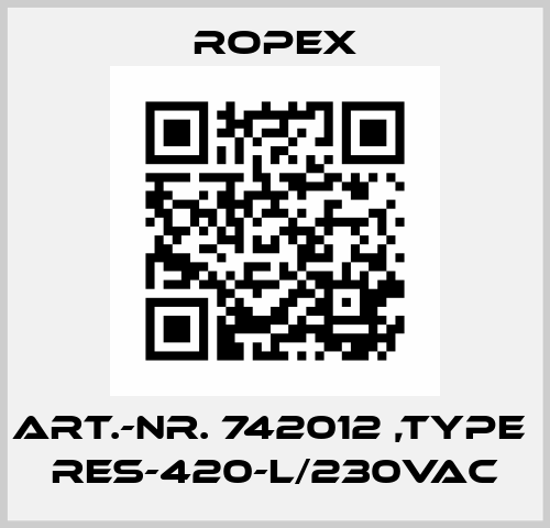 Art.-Nr. 742012 ,Type  RES-420-L/230VAC Roetpuex