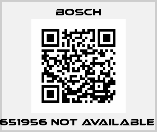 651956 not available  Bosch
