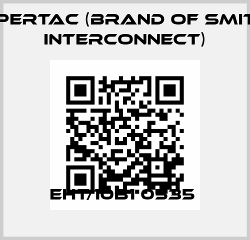 EHT/10B1 0535  Hypertac (brand of Smiths Interconnect)