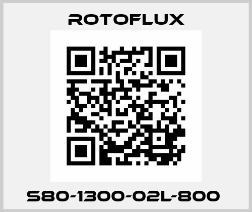 S80-1300-02L-800  Rotoflux