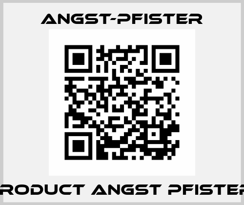 PRODUCT ANGST PFISTER  Angst-Pfister