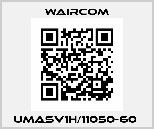 UMASV1H/11050-60  Waircom
