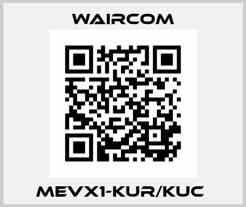 MEVX1-KUR/KUC  Waircom