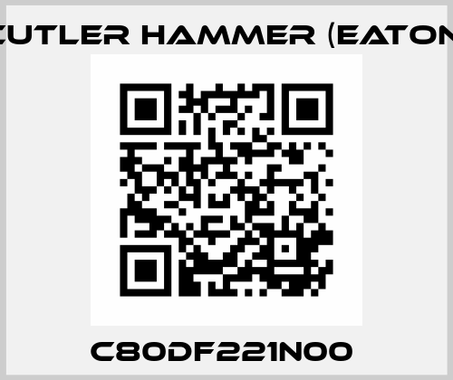 C80DF221N00  Cutler Hammer (Eaton)