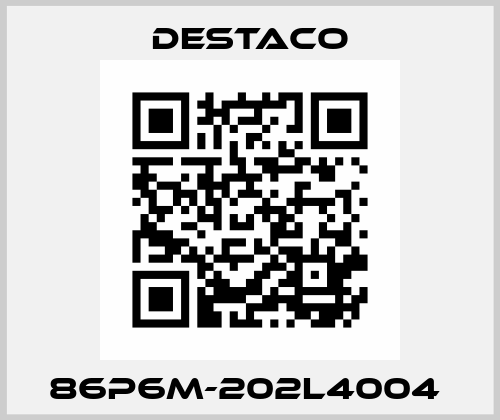86P6M-202L4004  Destaco
