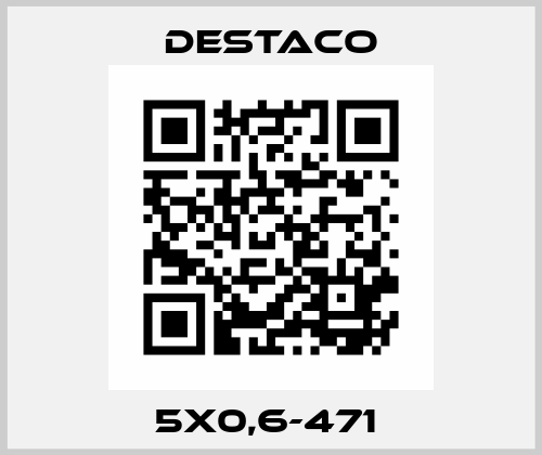 5X0,6-471  Destaco
