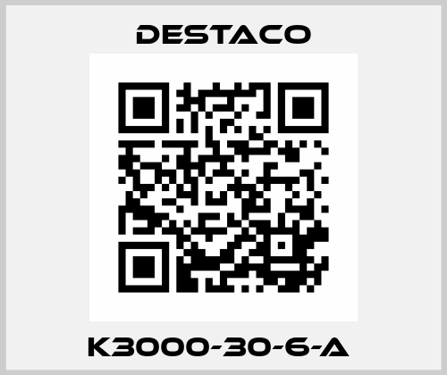 K3000-30-6-A  Destaco