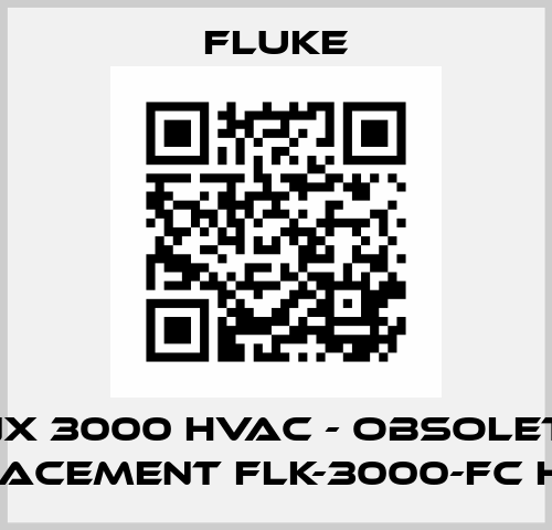 CNX 3000 HVAC - obsolete, replacement FLK-3000-FC HVAC  Fluke