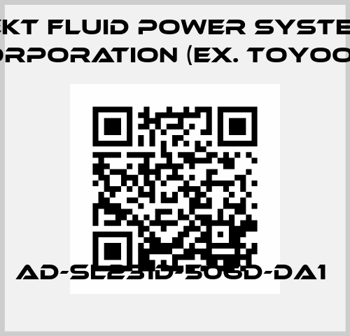 AD-SL231D-506D-DA1  JTEKT FLUID POWER SYSTEMS CORPORATION (ex. Toyooki)