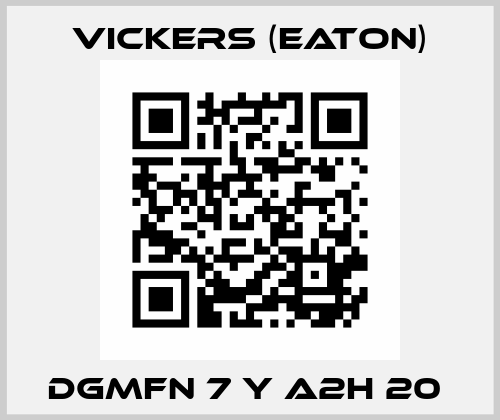 DGMFN 7 Y A2H 20  Vickers (Eaton)