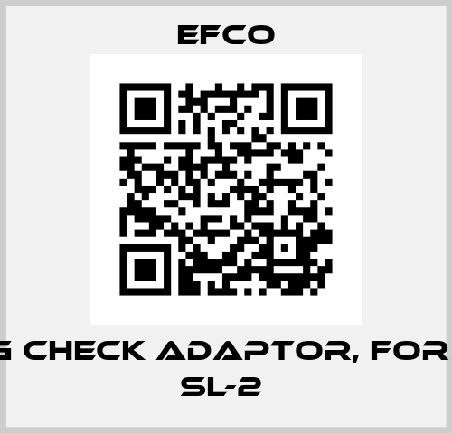 SWING CHECK ADAPTOR, FOR EFCO SL-2  Efco