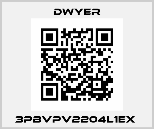 3PBVPV2204L1EX  Dwyer