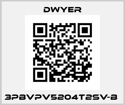 3PBVPV5204T2SV-B  Dwyer