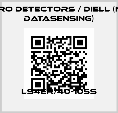 LS4ER/40-105S Micro Detectors / Diell (now Datasensing)