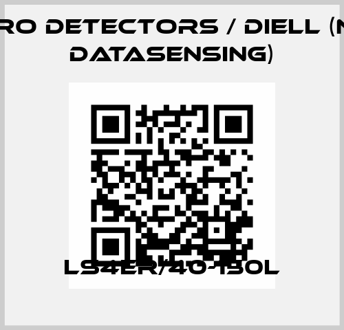 LS4ER/40-150L Micro Detectors / Diell (now Datasensing)